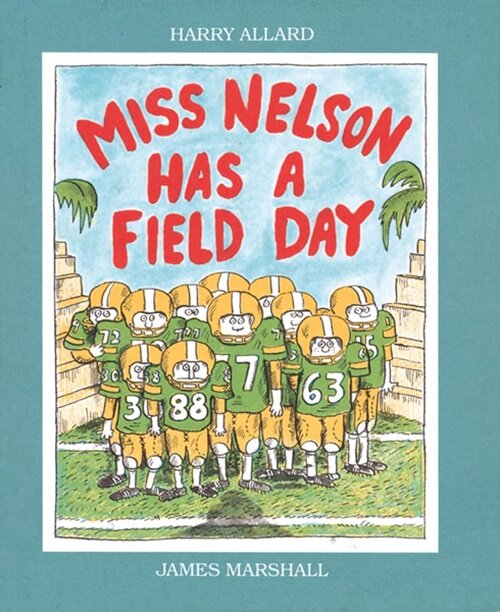 Miss Nelson Has a Field Day (Paperback)