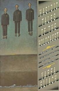 Hasidic Tales of the Holocaust (Paperback)