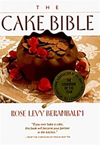 [중고] The Cake Bible (Hardcover, 1st)