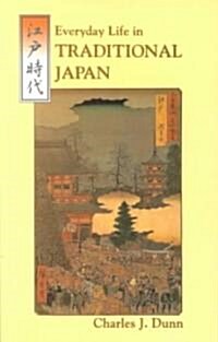 Everyday Life in Traditional Japan (Paperback)