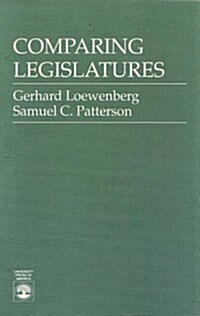 Comparing Legislatures (Paperback, UK)