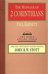 The Message of 2 Corinthians (Paperback, Subsequent)