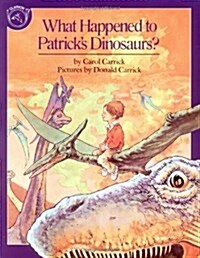 [중고] What Happened to Patrick‘s Dinosaurs? (Paperback)