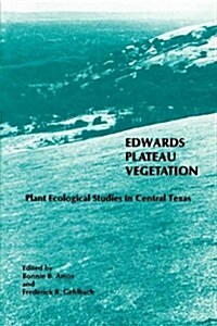 Edwards Plateau Vegetation (Paperback)