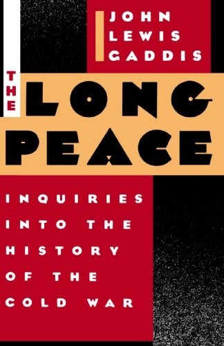 The Long Peace : Inquiries into the History of the Cold War (Paperback)