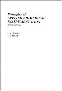 Principles of Applied Biomedical Instrumentation (Hardcover, 3, Revised)