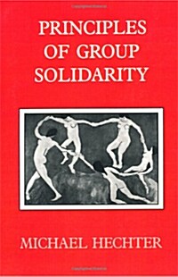 Principles of Group Solidarity (Paperback, Reprint)