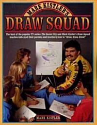 Mark Kistlers Draw Squad (Paperback)