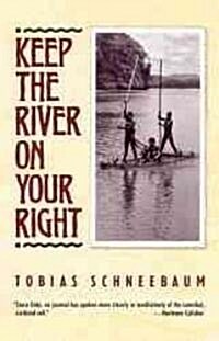 [중고] Keep the River on Your Right (Paperback)
