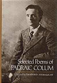 Selected Poems of Padraic Colum (Hardcover)