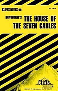 Cliffsnotes on Hawthornes the House of the Seven Gables (Paperback)