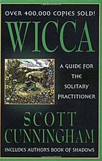 Wicca: A Guide for the Solitary Practitioner (Paperback)