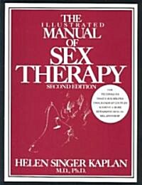 The Illustrated Manual of Sex Therapy (Paperback, 2)