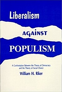 Liberalism Against Populism (Paperback, Reissue)