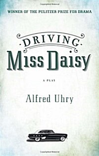 Driving Miss Daisy (Paperback, 1st)