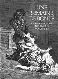 Une Semaine de Bont? A Surrealistic Novel in Collage (Paperback, 2, Revised)
