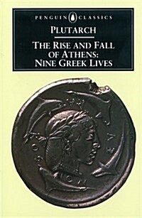 [중고] The Rise and Fall of Athens : Nine Greek Lives (Paperback)