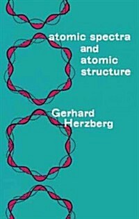 Atomic Spectra and Atomic Structure (Paperback, 2)