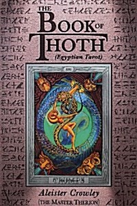 The Book of Thoth: (egyptian Tarot) (Paperback)