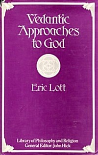 Vedantic Approaches to God (Hardcover)