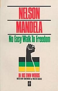No Easy Walk to Freedom (Paperback)