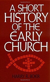 Short History of the Early Church (Paperback)