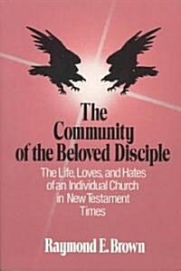 [중고] The Community of the Beloved Disciple (Paperback)