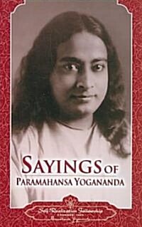 Sayings of Paramahansa Yogananda (Paperback)