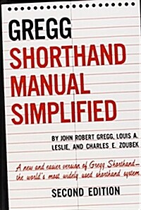 The Gregg Shorthand Manual Simplified (Hardcover, 2, Revised)