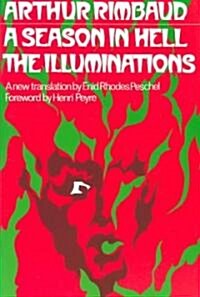 A Season in Hell the Illuminations (Paperback)