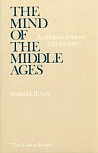 The Mind of the Middle Ages: An Historical Survey (Paperback, 3, Revised)