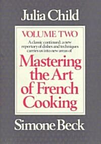 Mastering the Art of French Cooking, Volume 2: A Cookbook (Hardcover, Updated)