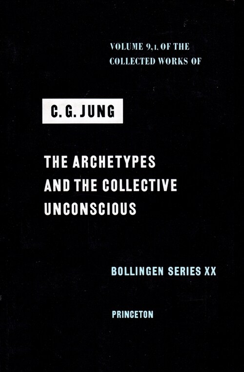 The Collected Works of C. G. Jung, Volume 9 (Part 1): Archetypes and the Collective Unconscious (Hardcover, 2)