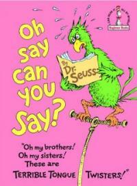 Oh, Say Can You Say? (Hardcover)