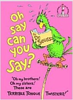 Oh, Say Can You Say? (Hardcover)