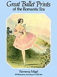 Great Ballet Prints of the Romantic Era (Paperback)