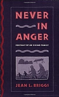 Never in Anger: Portrait of an Eskimo Family (Paperback, Revised)
