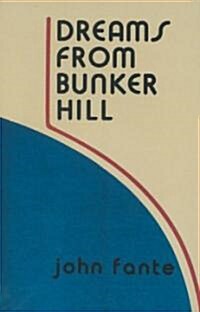 Dreams from Bunker Hill (Paperback)