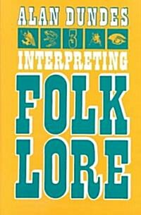 Interpreting Folklore (Paperback, 12)