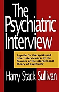 The Psychiatric Interview (Paperback)