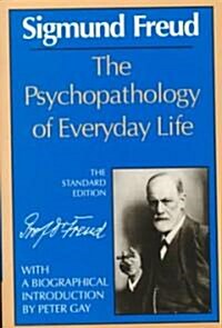 The Psychopathology of Everyday Life (Paperback)