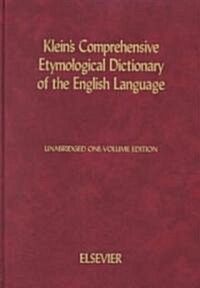 Kleins Comprehensive Etymological Dictionary of the English Language (Hardcover, Unabridged)