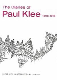 The Diaries of Paul Klee, 1898-1918 (Paperback)
