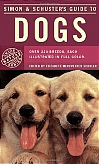 Simon and Schusters Guide to Dogs (Paperback)