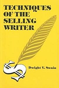 Techniques of the Selling Writer (Paperback, Revised)