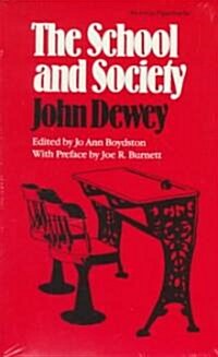 The School and Society (Paperback)