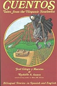 Cuentos: Tales from the Hispanic Southwest: Tales from the Hispanic Southwest (Paperback)