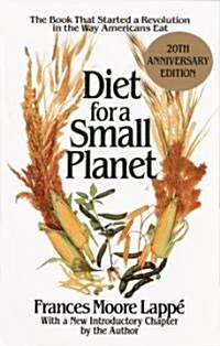 Diet for a Small Planet: The Book That Started a Revolution in the Way Americans Eat (Paperback, 20, Anniversary)