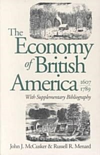 The Economy of British America, 1607-1789 (Paperback)