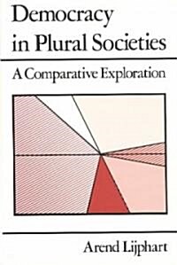 Democracy in Plural Societies: A Comparative Exploration (Paperback, Revised)